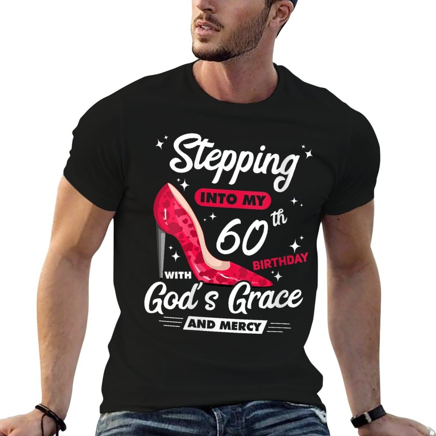 Womens Stepping Into My 60th Birthday With God's Grace And Mercy  Stretchy T-Shirt
