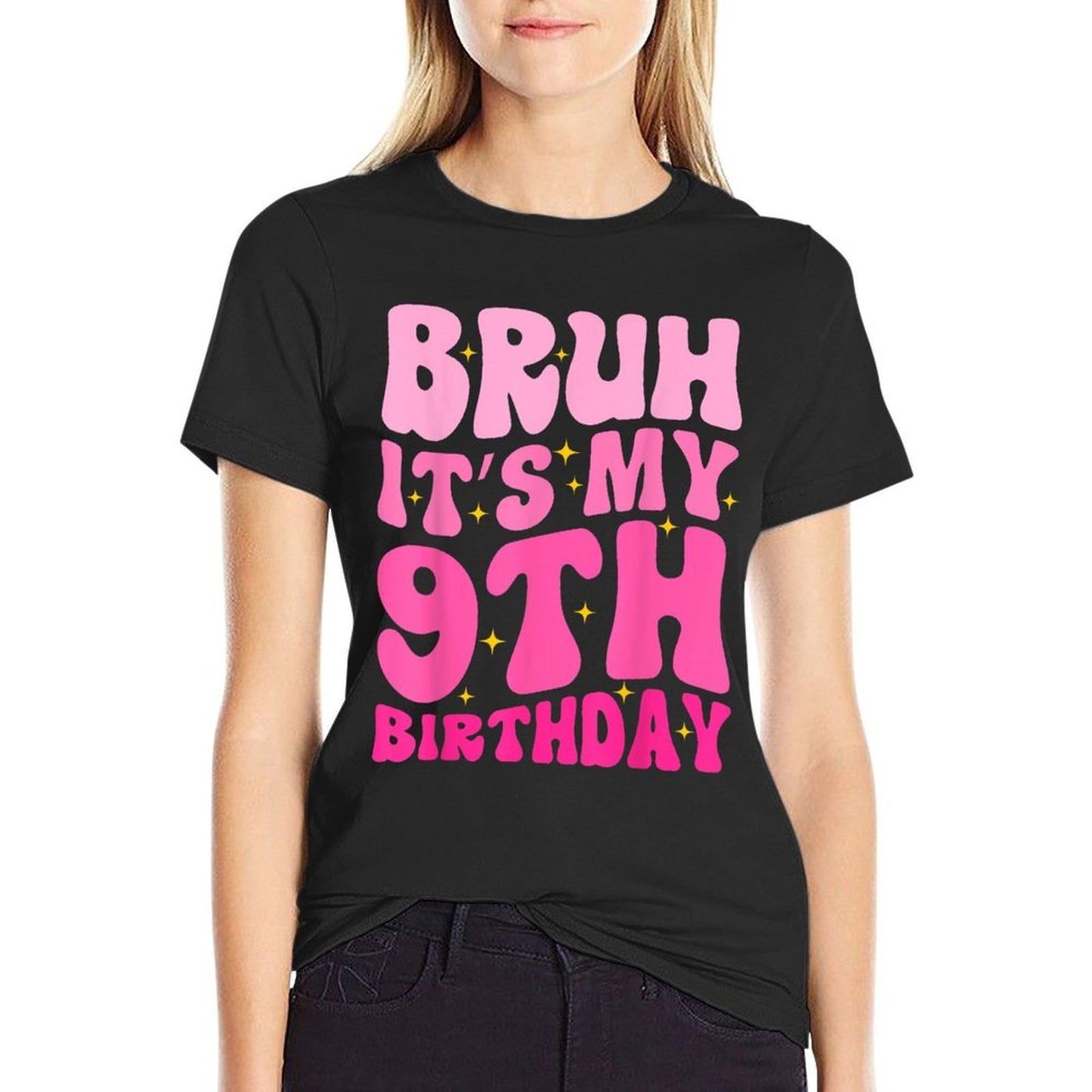Bruh It's My 9th Birthday 9 Year Old 9yr Cute Groovy Pink Comfortable T-Shirt