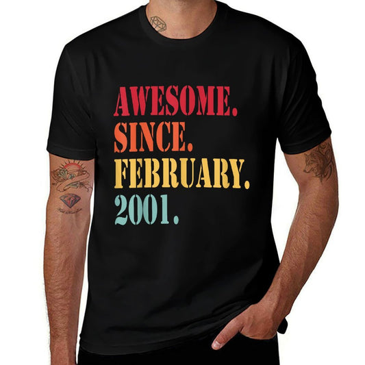 Awesome Since February 2001 For 21 Year Old - 21st Birthday  High-quality Stitching T-Shirt