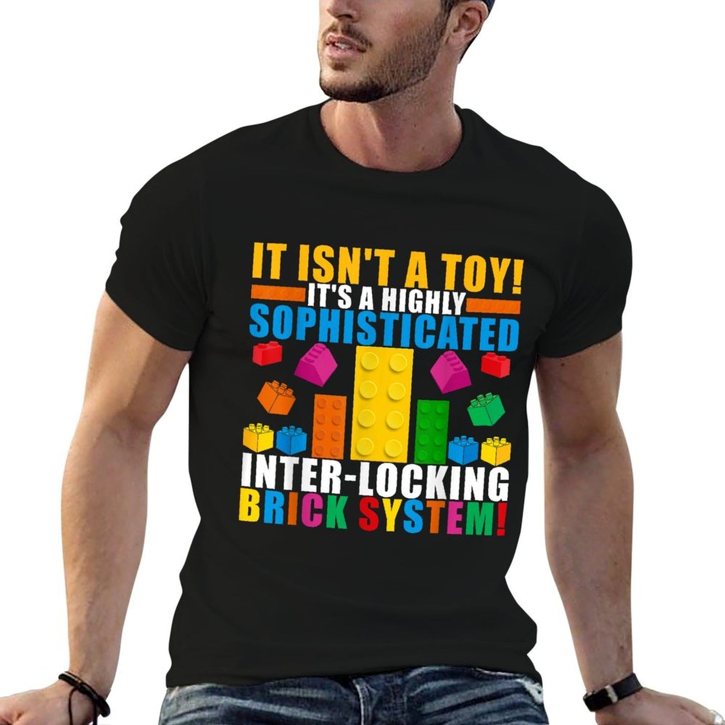 It Isn't A Toy It's A Highly Sophisticated Brick System  Eco-friendly Material T-Shirt