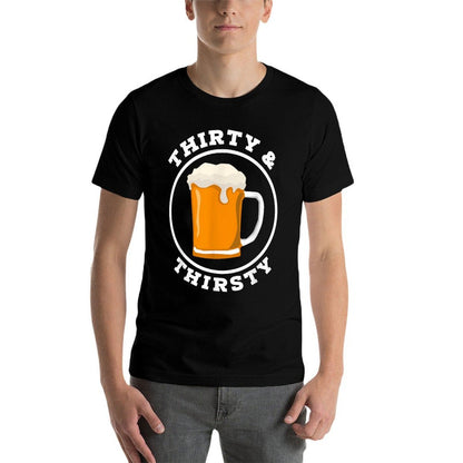 Funny 30th Birthday I 1990 Thirty And Thirsty I Beer  Wrinkle-resistant T-Shirt