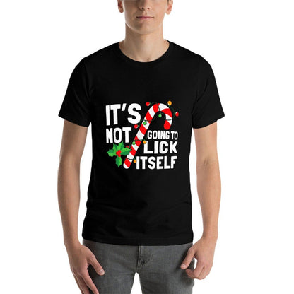 Its Not Going To Lick Itself Christmas Candy Cane  Fade-proof Color T-Shirt