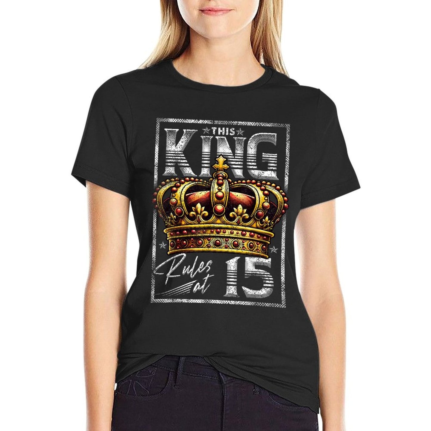 This King Rules at 15 15 Year Old Gifts 15th Birthday  Summer-ready Fabric T-Shirt