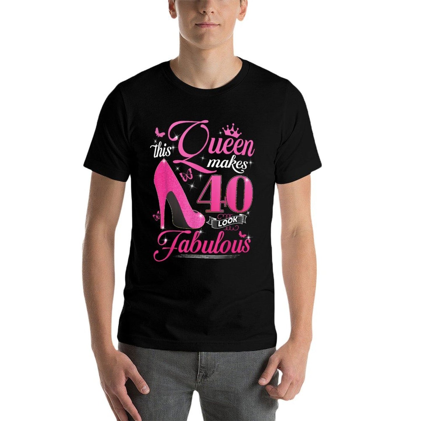 Womens 40th Birthday Gift This Queen Makes 40 Look Fabulous Comfortable T-Shirt