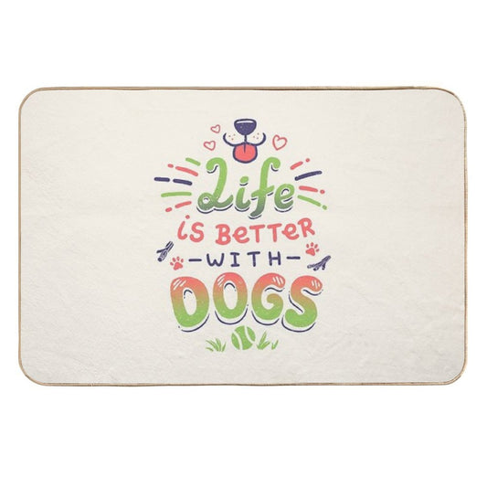 Life Is Better with Dogs  Puppy, Kawaii, Canines  Slip-Resistant Bath Mat
