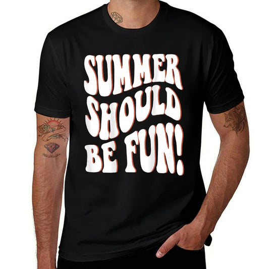 Summer Should Be Fun Summer Aesthetic Words On Back Clothing  Classic T-Shirt