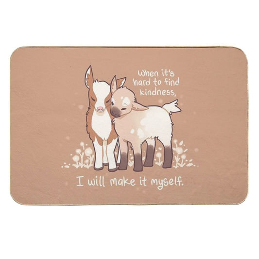 When It's Hard to Find Kindness, I Will Make It Myself Baby Goats  Anti-Trip Bath Mat
