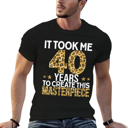 Womens It Took Me 40 Years Masterpiece Leopard 40th Birthday Gifts  Classic T-Shirt