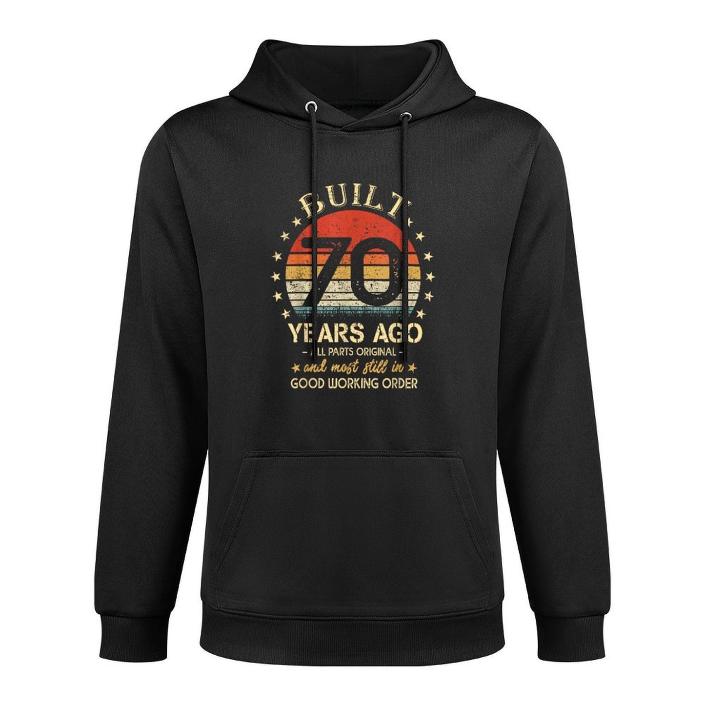 Built 70 Years Ago - All Parts Original Funny 70th Birthday Unisex Design Hoodie