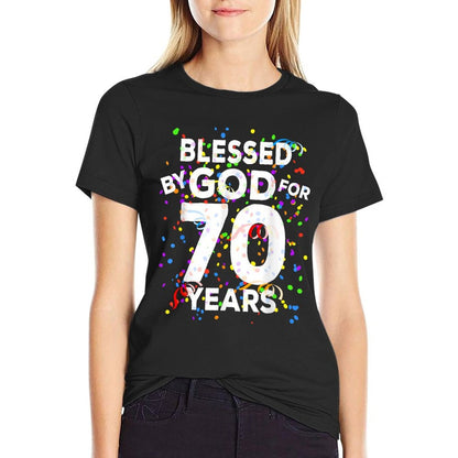 Blessed By God For 70 Years Happy 70th Birthday Comfortable T-Shirt