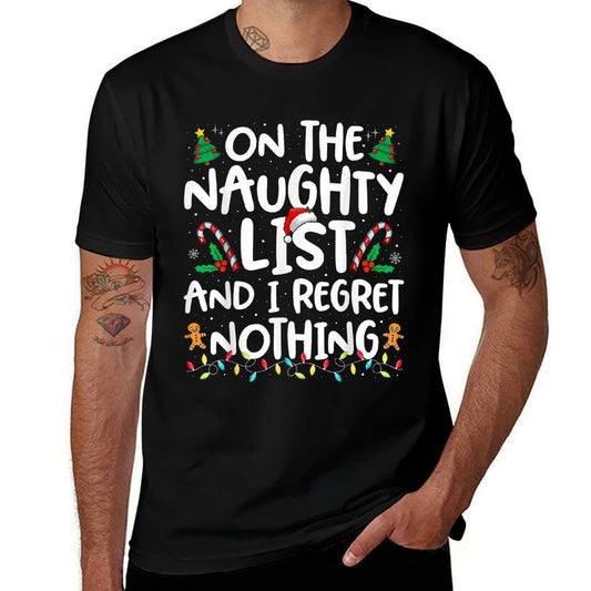 Funny Christmas On The Naughty List And I Regret Nothing  Trendy Pattern T-Shirt