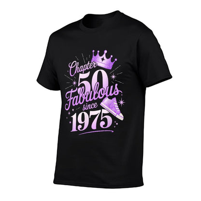 Chapter 50 Fabulous Since 1975 50th Birthday Queen For Women  Affordable Price T-Shirt