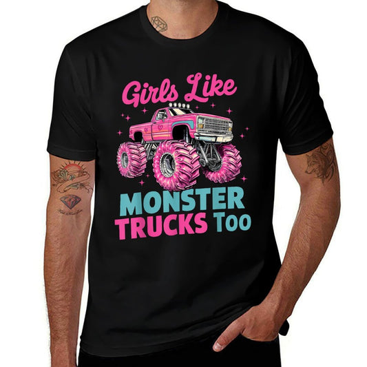 Girls Like Monster Trucks Too Funny Pink Monster Truck Girls  Easy-care T-Shirt