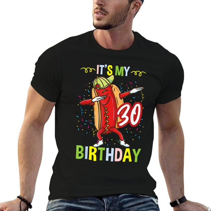 Its My 30th Birthday Hot Dog  Trendy Pattern T-Shirt