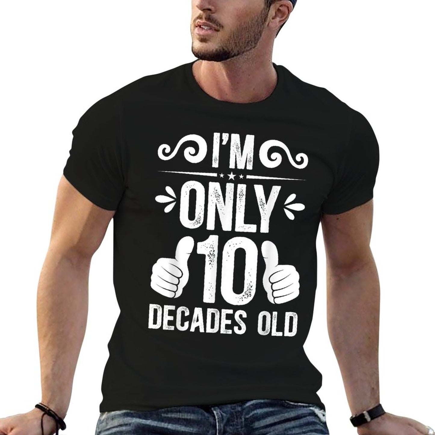 10 Decades Old 100 Year Old It's My 100th Birthday  Tagless Design T-Shirt