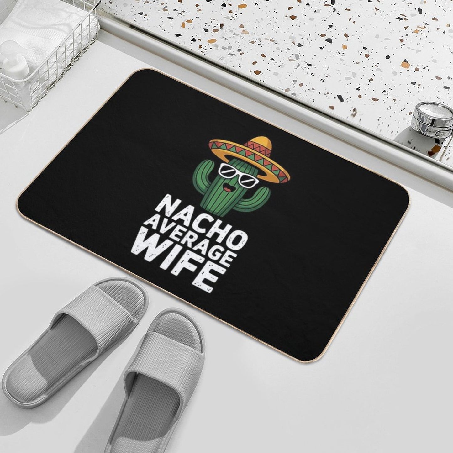 Nacho Aveage Wife Humor Cute for Women  Anti-Trip Bath Mat