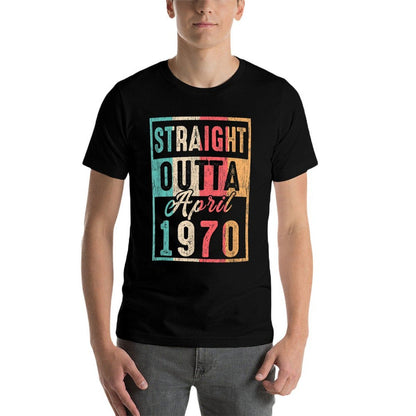 Vintage Straight Outta April 1970 Retro 50th Birthday  Quick-drying T-Shirt