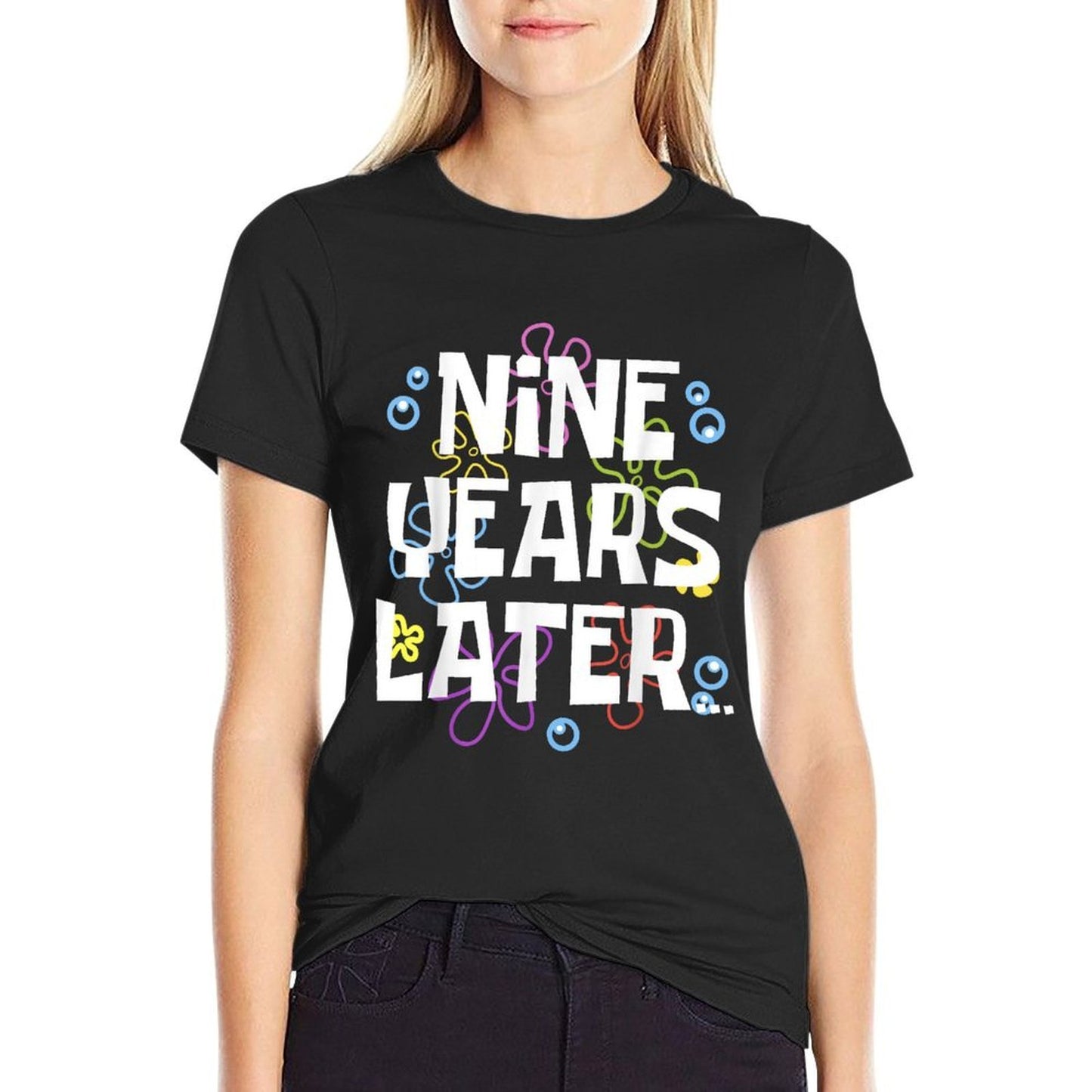 NINE YEARS LATER 9th 9 Year Old Birthday Gifts for Girl Boys  Versatile T-Shirt
