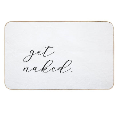 Get Naked - Script  Easy Maintenance Bath Mat