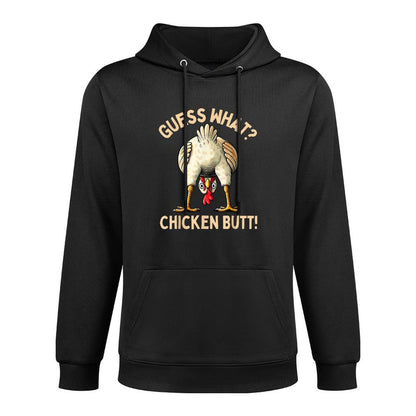 Guess What Chicken Butt Chicken Lover Funny Chicken Meme Medium-Weight Fabric Hoodie