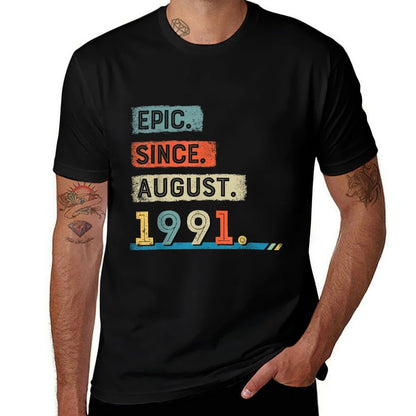 Epic Since August 1991 30th Birthday Men  Soft T-Shirt