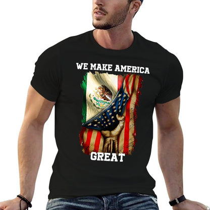 We Make America Mexicana Again Mexico Pride Comfortable T-Shirt