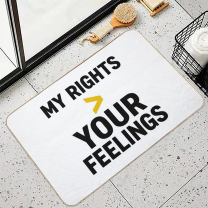 My Rights  Your Feelings  Non-Slip Bath Mat