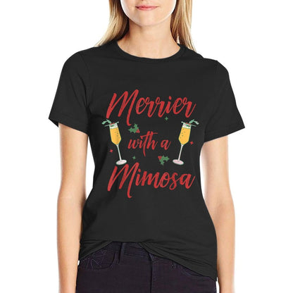 Merrier With A Mimosa Christmas Mimosa Xmas Cocktail Womens  Summer-ready Fabric T-Shirt