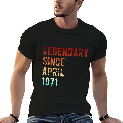 Legendary Since Bday April 1971 50th Birthday  Classic T-Shirt