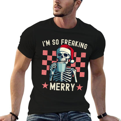 Funny Christmas Skeleton And Coffee Im So Freaking Merry  Stretchy T-Shirt