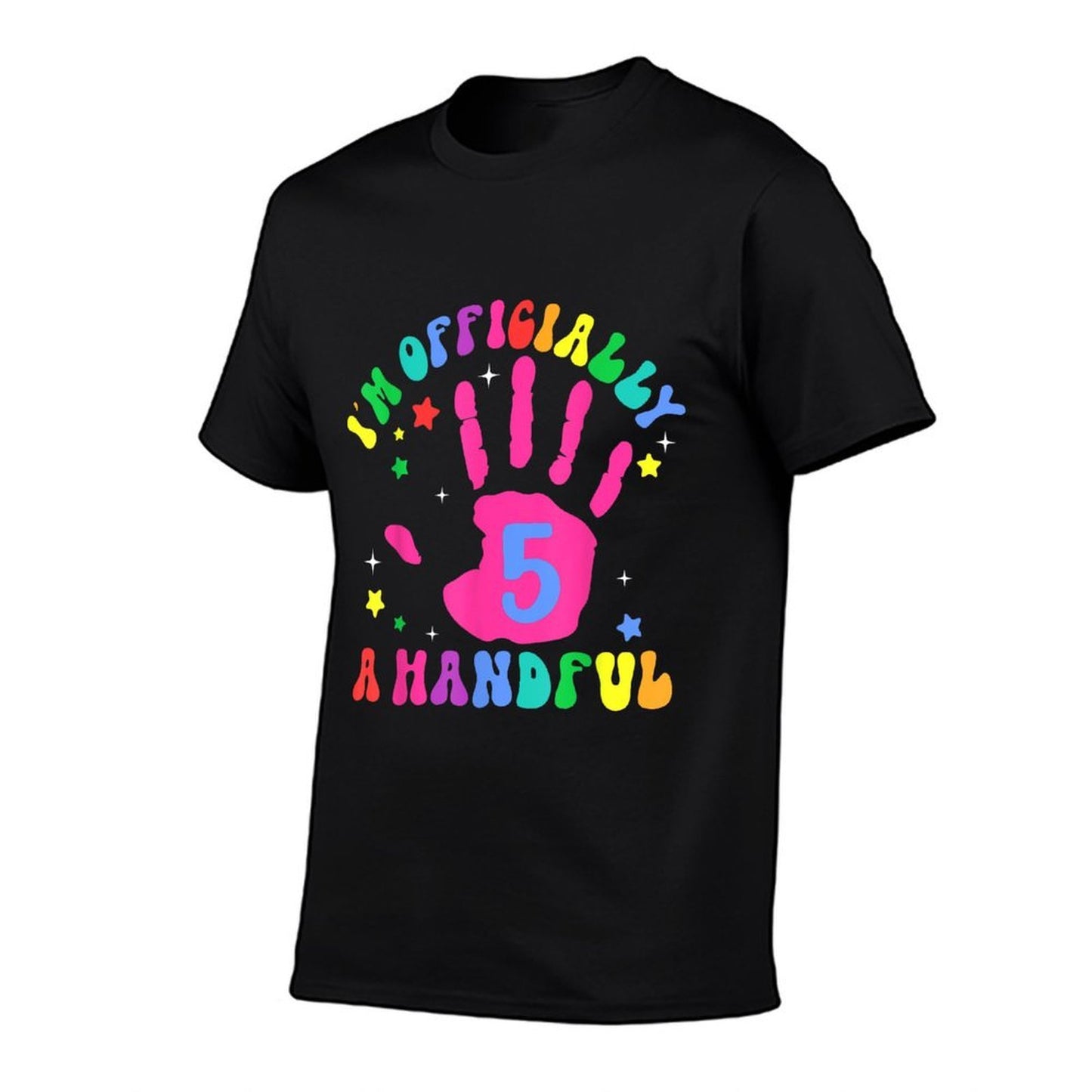 Kids I'm Officially A Handful Five 5th Birthday Girls Boys  Cotton T-Shirt