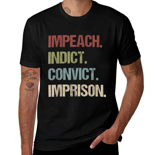 Impeach Indict Convict Imprison Anti Trump Impeach Trump  Vintage-inspired T-Shirt