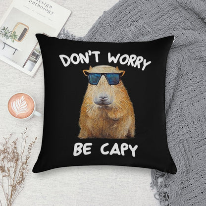 Funny Capybara Dont Worry Be Capy Funny Rodent Soft Anti-Pilling Throw Pillow