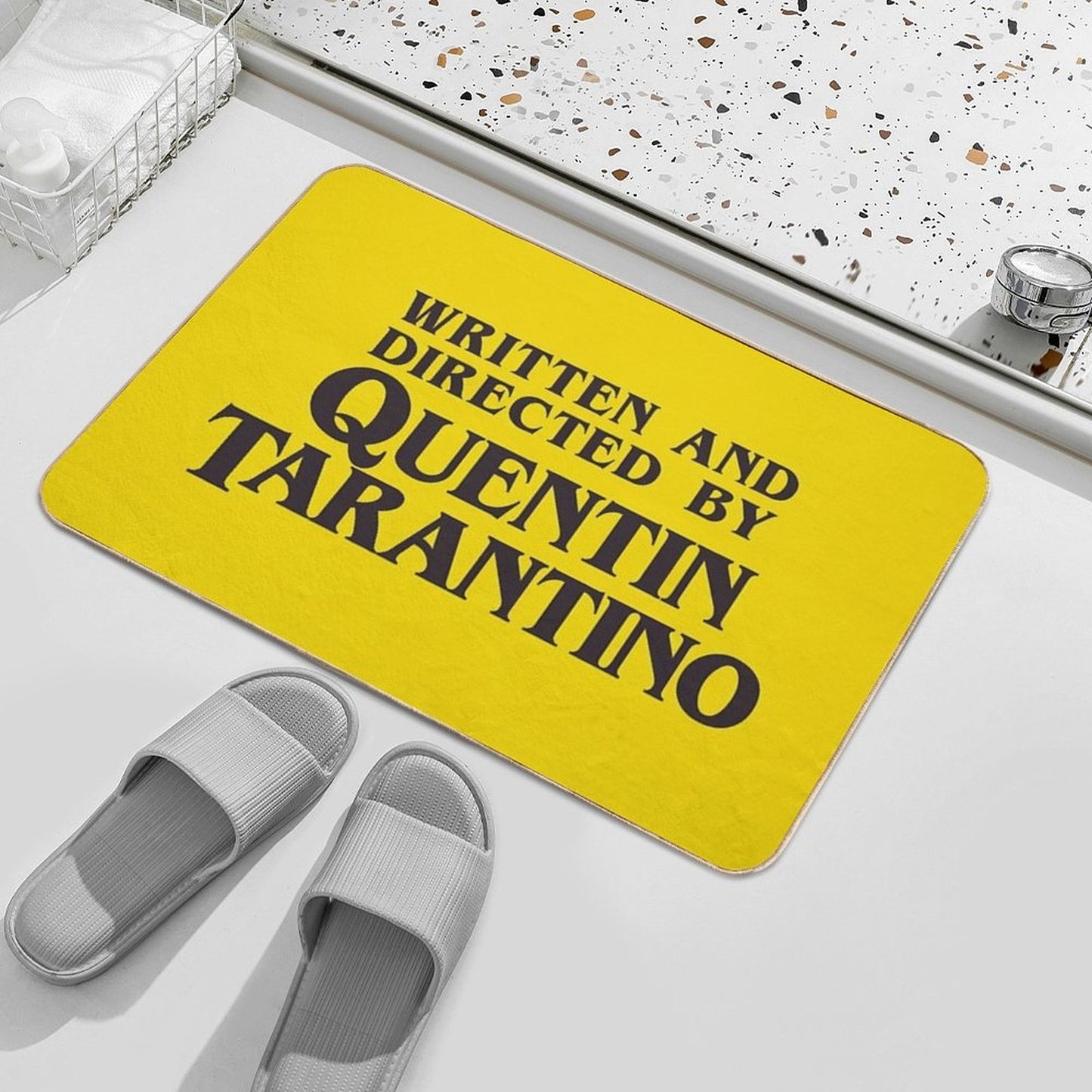 Written And Directed by Quentin Tarantino  Dirt-Trapping Bath Mat
