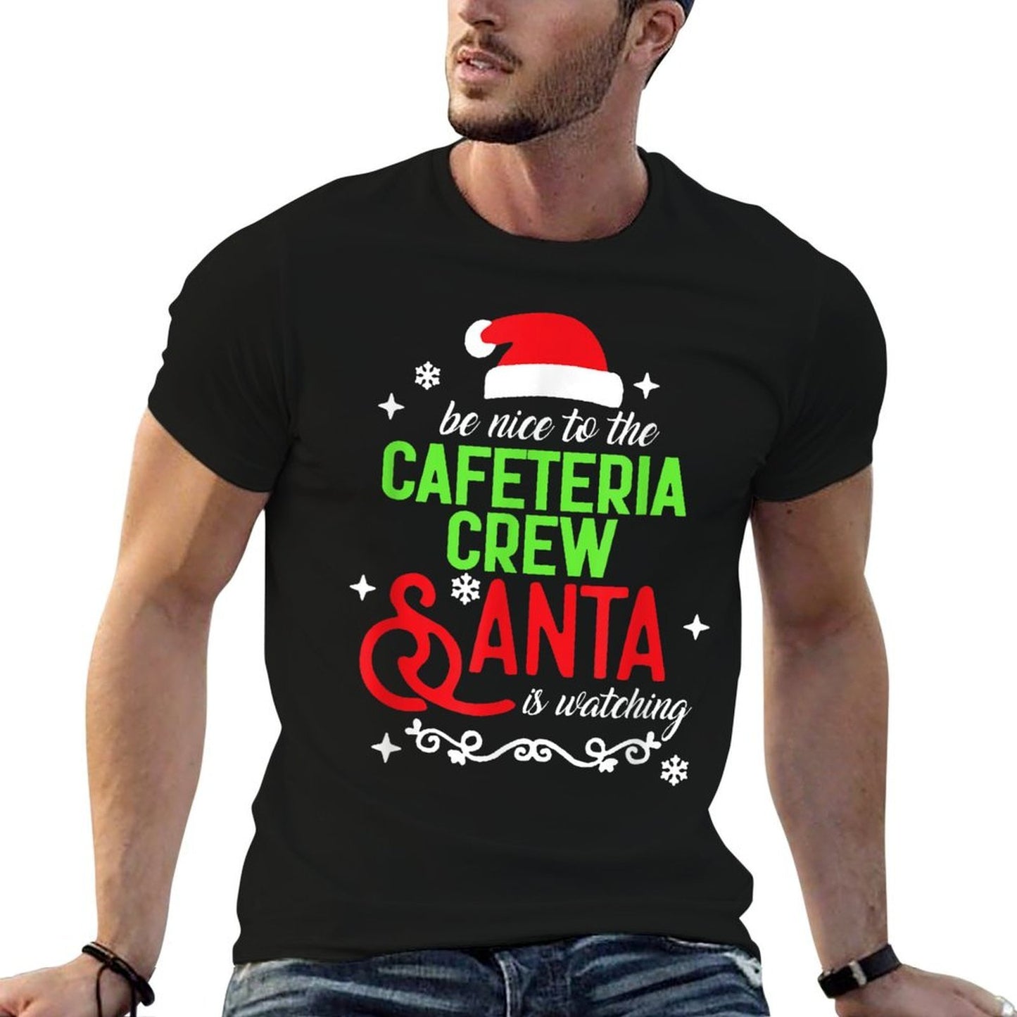 Be Nice To The Cafeteria Crew Santa Is Watching Christmas  Tagless Design T-Shirt