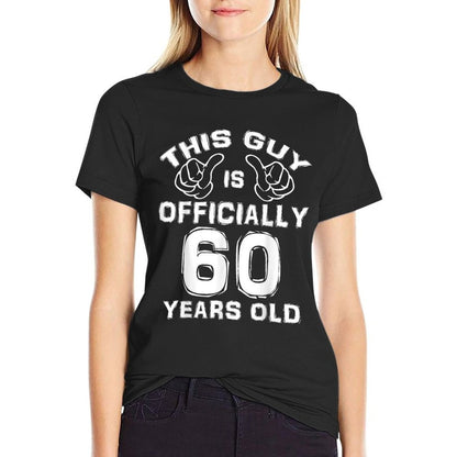 This Guy Is Officially 60 Years Old 60th Birthday  Moisture-wicking T-Shirt