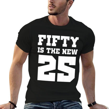 Fifty Is The New 25 Funny 50th Birthday Premium  Moisture-wicking T-Shirt