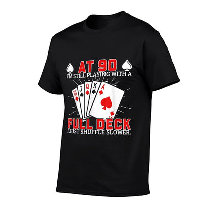 Funny 90Th Birthday Idea For Poker Enthusiasts  Moisture-wicking T-Shirt