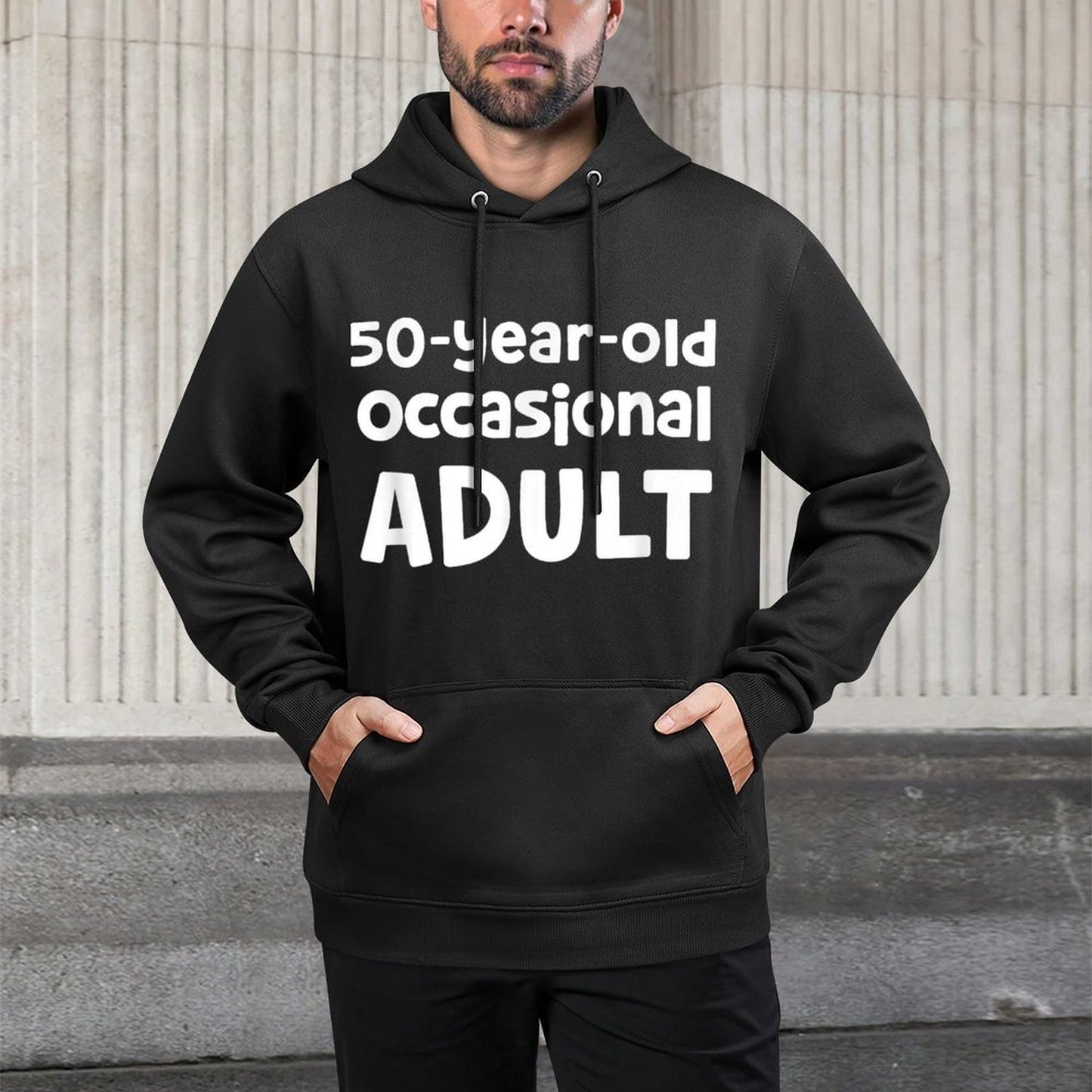 50-Year-Old Occasional Adult Sarcasm Funny 50th Birthday Medium-Weight Fabric Hoodie
