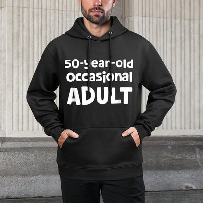 50-Year-Old Occasional Adult Sarcasm Funny 50th Birthday Medium-Weight Fabric Hoodie