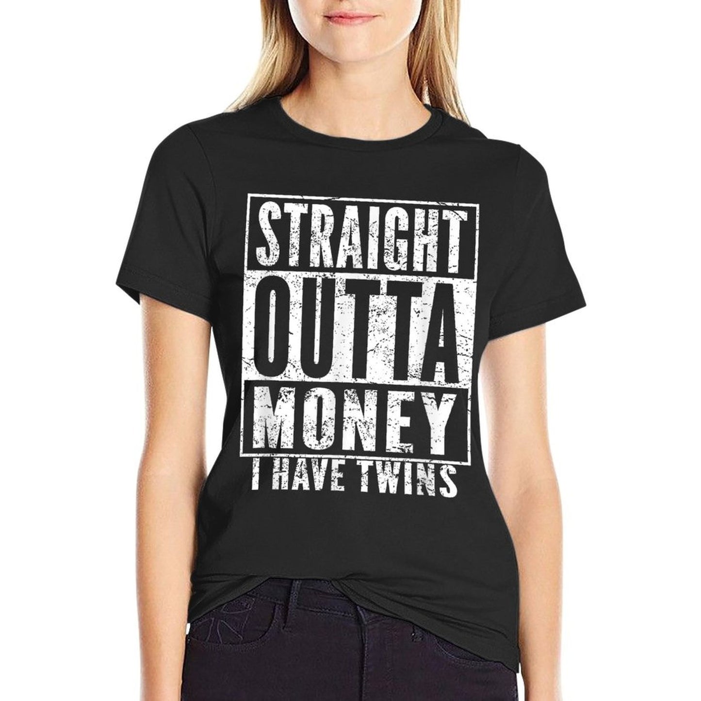 Twin Parents Fun Straight Outta Money I Have Twins  Fade-proof Color T-Shirt