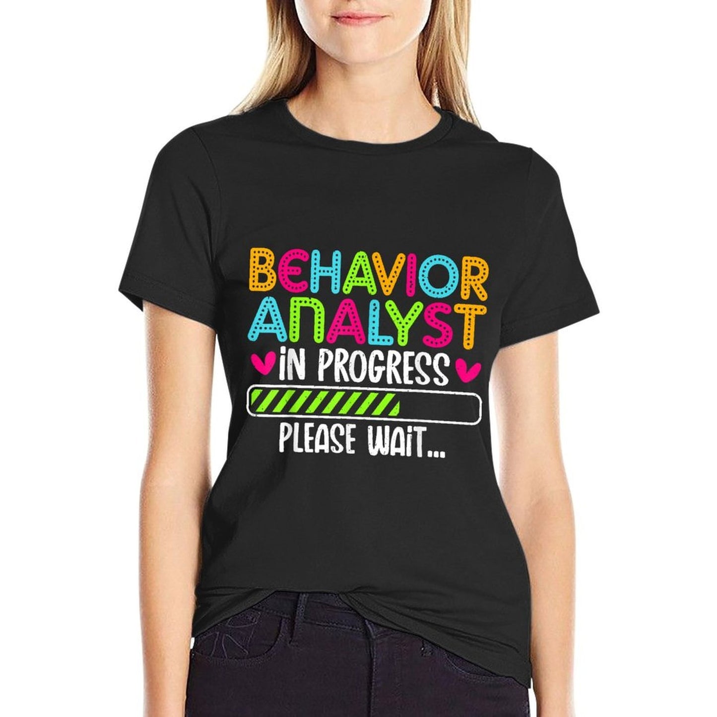 Behavior Analyst in Progress - Psychologist ABA Analyst Gift  Eco-friendly Material T-Shirt