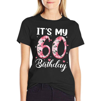 It&#39;s My 60th Birthday Flowers 60 Year Old Party Women  Oversized Silhouette T-Shirt