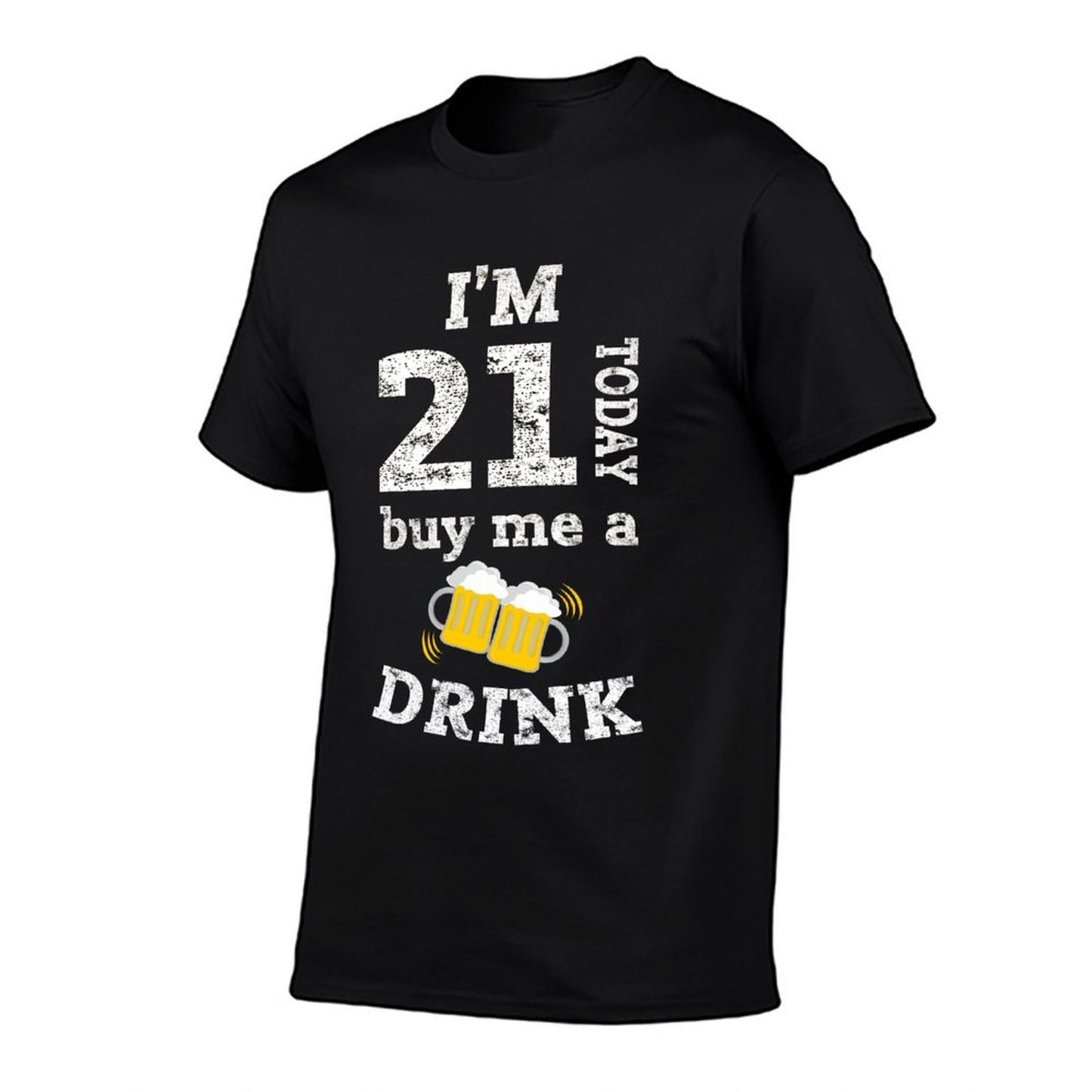 Funny I'm 21 Today Buy Me A Drink Birthday Gift 21st  Eco-friendly Material T-Shirt