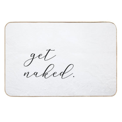 Get Naked - Script  Easy Maintenance Bath Mat
