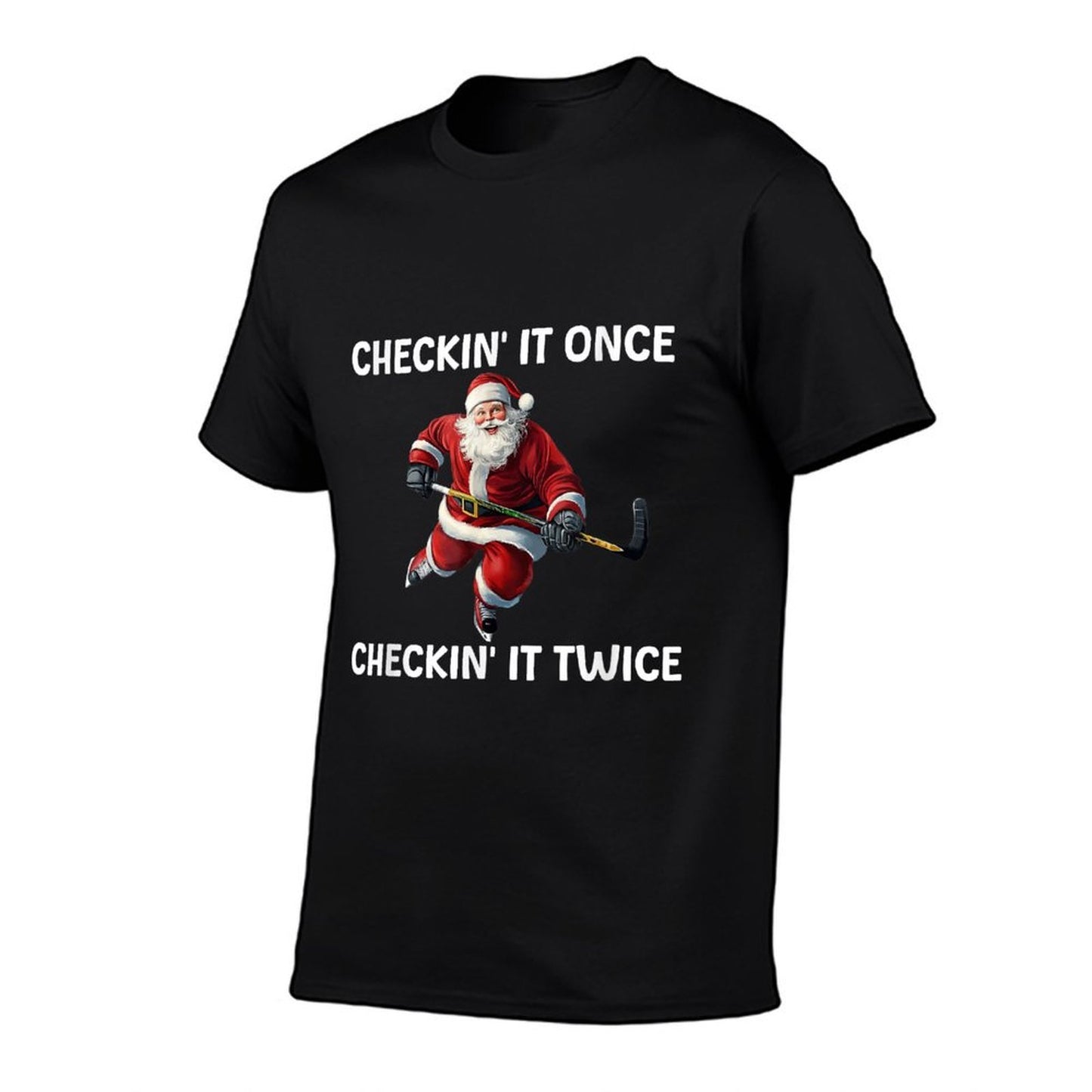 Checkin It Once Checkin It Twice Santa Hockey Christmas  Fade-proof Color T-Shirt