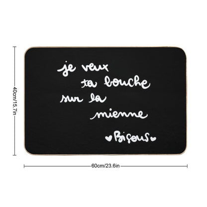 I Want Your Mouth on Mine Kisses  Stain-Proof Bath Mat