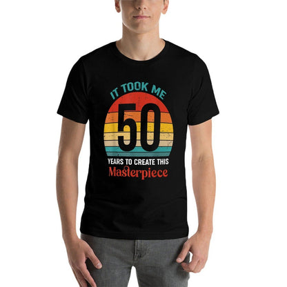 It Took Me 50 Years To Create This Masterpiece 50th Birthday  Vintage-inspired T-Shirt