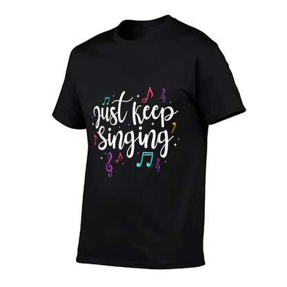 Just Keep Singing Singer Music Teacher Motivational  Heathered Texture T-Shirt