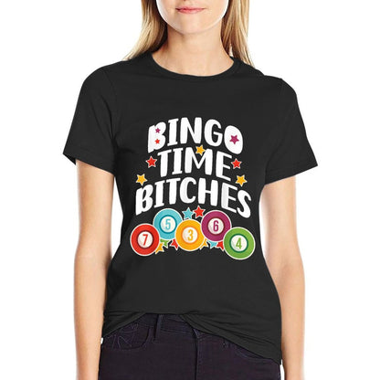 Bingo Time Bitches Funny Bingo Player Game Lover Present  Odor-resistant T-Shirt